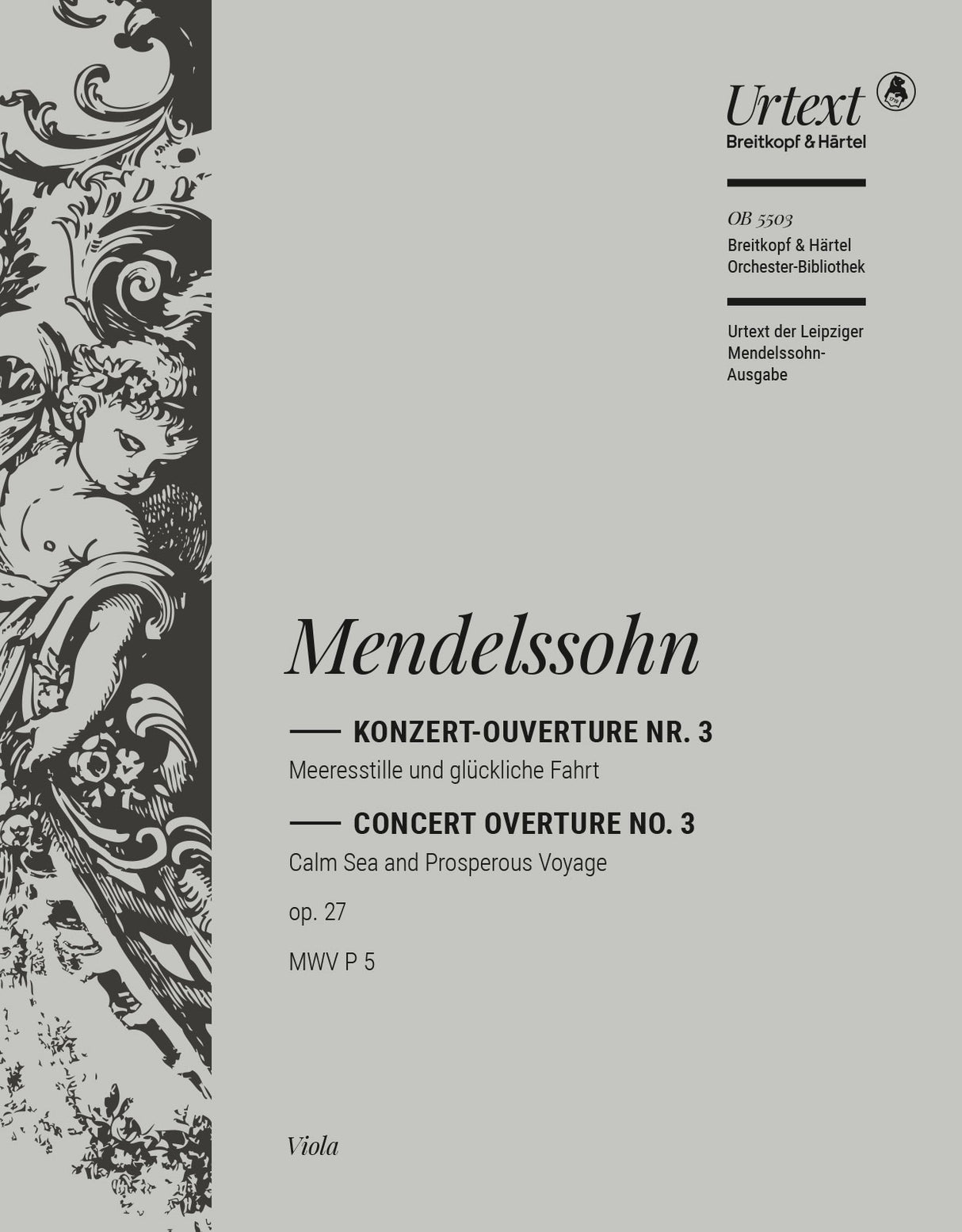 Mendelssohn: Calm Sea and Prosperous Voyage, MWV P 5, Op. 27