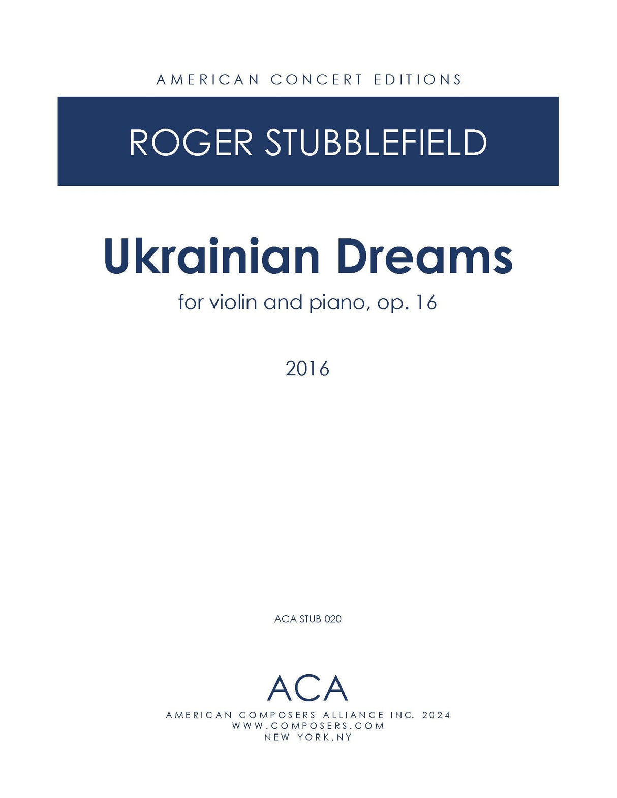 Stubblefield: Ukrainian Dreams, Op. 16