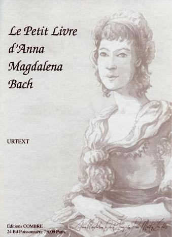 Bach: Notebook for Anna Magdalena Bach