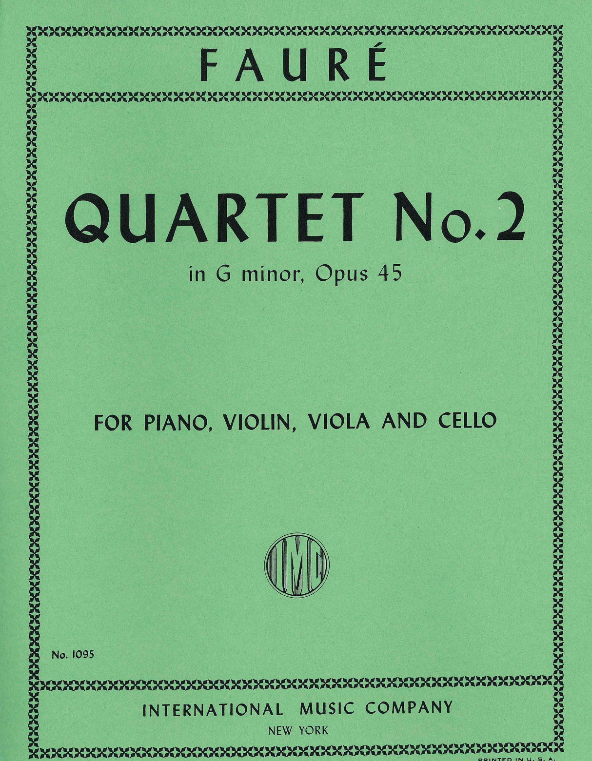 Fauré: Quartet No. 2 in G Minor, Op. 45
