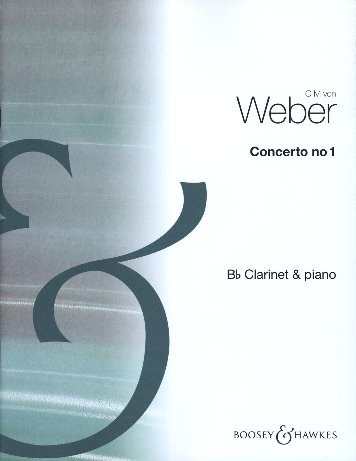 Weber: Clarinet Concerto No. 1 in F Minor, Op. 73