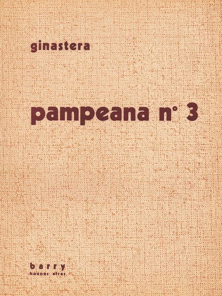 Ginastera: Pampeana No. 3, Op. 24
