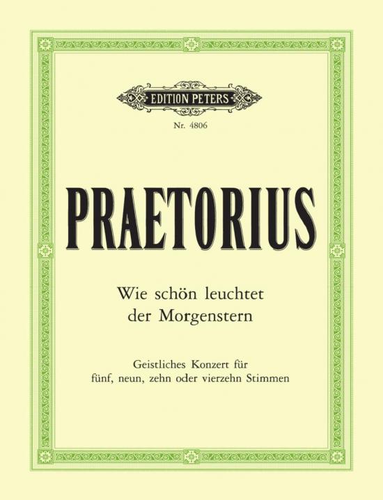 M. Praetorius: Wie schön leuchtet der Morgenstern