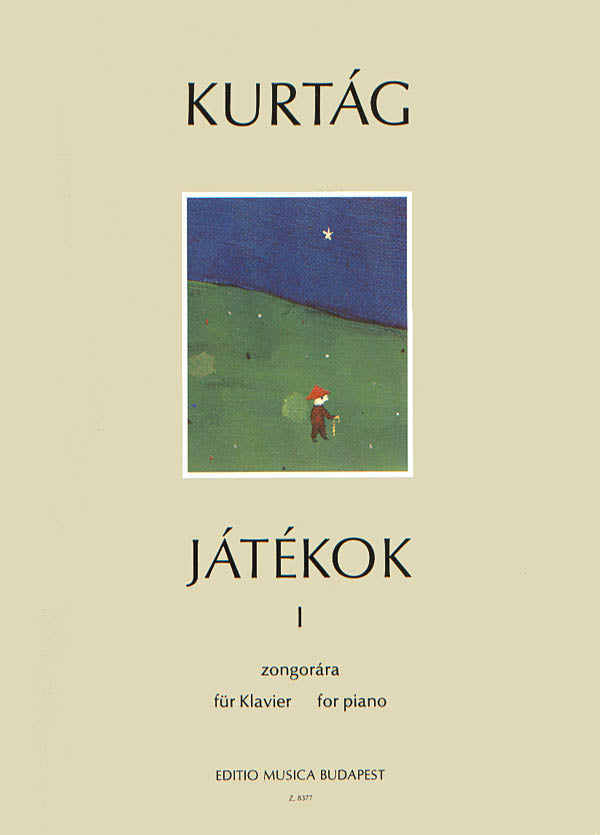 Kurtág: Games (Játékok) - Volume 1