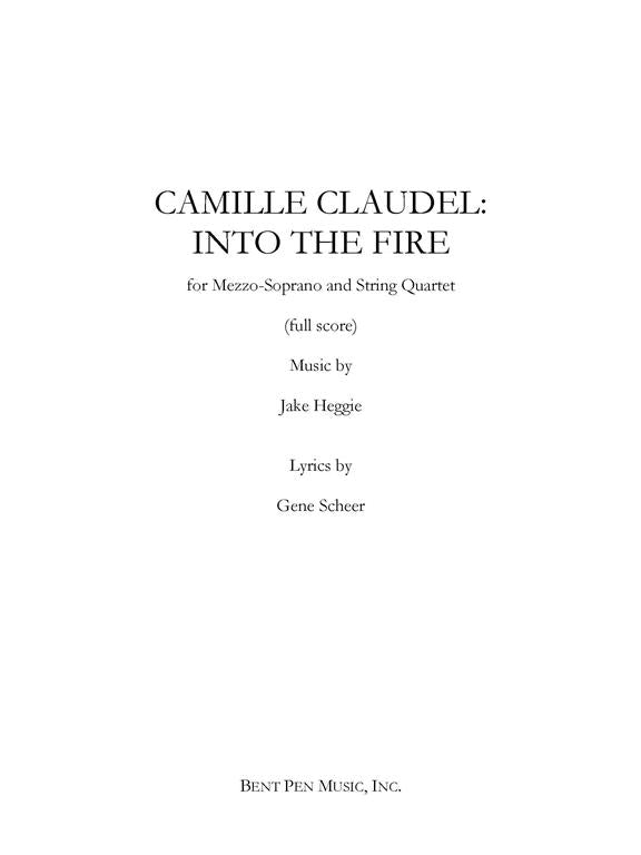 Heggie: Camille Claudel - Into the Fire