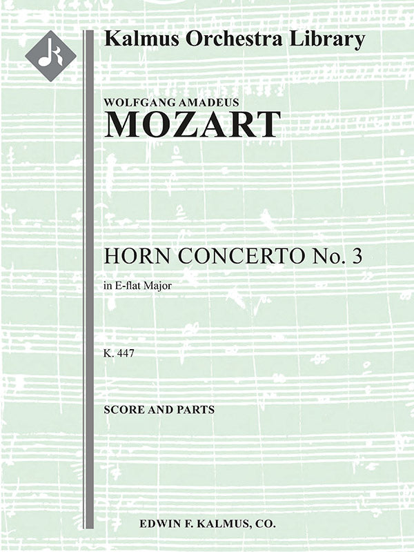 Mozart: Horn Concerto No. 3 in E-flat Major, K. 447