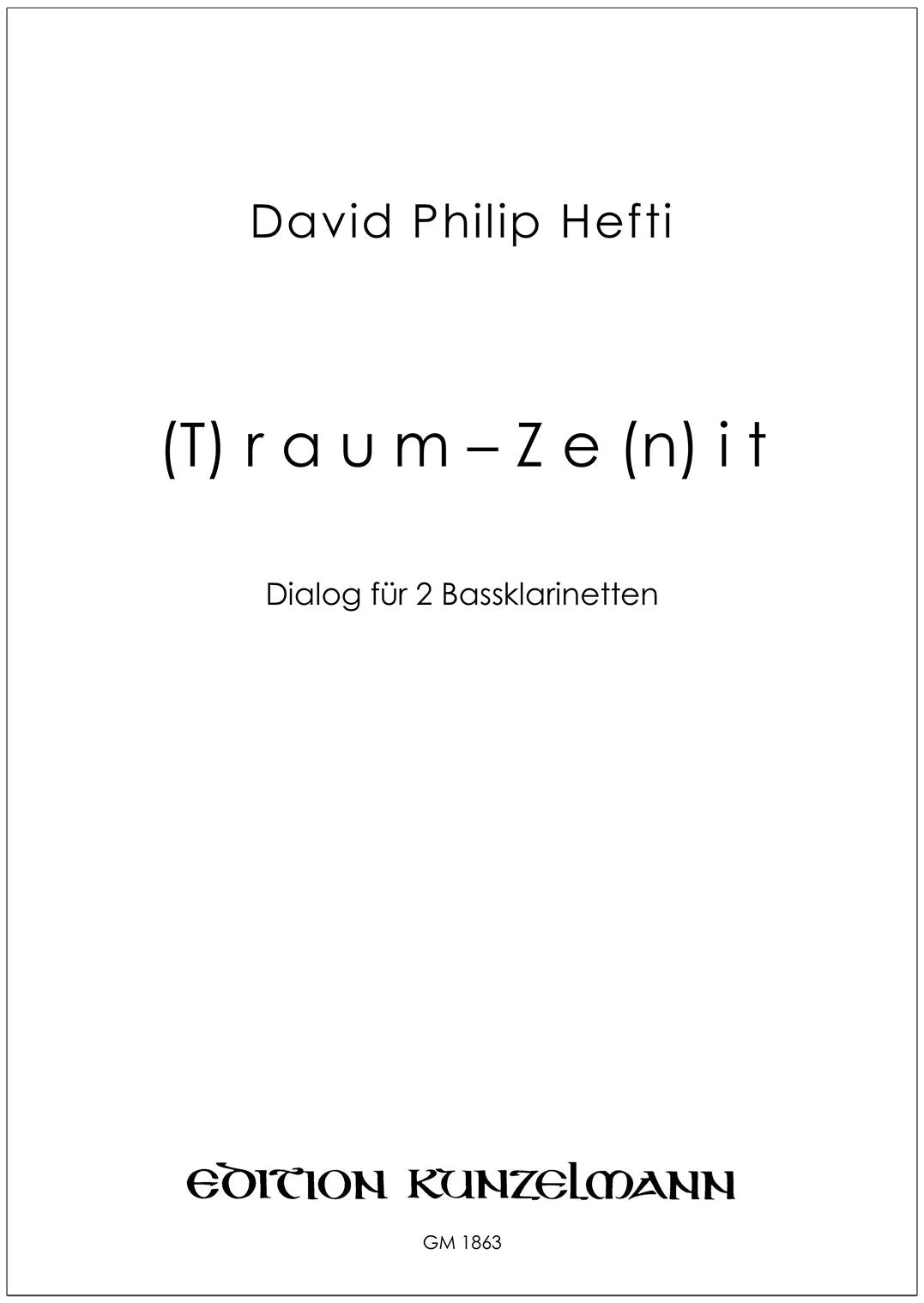 Hefti: (T)raum - Ze(n)it