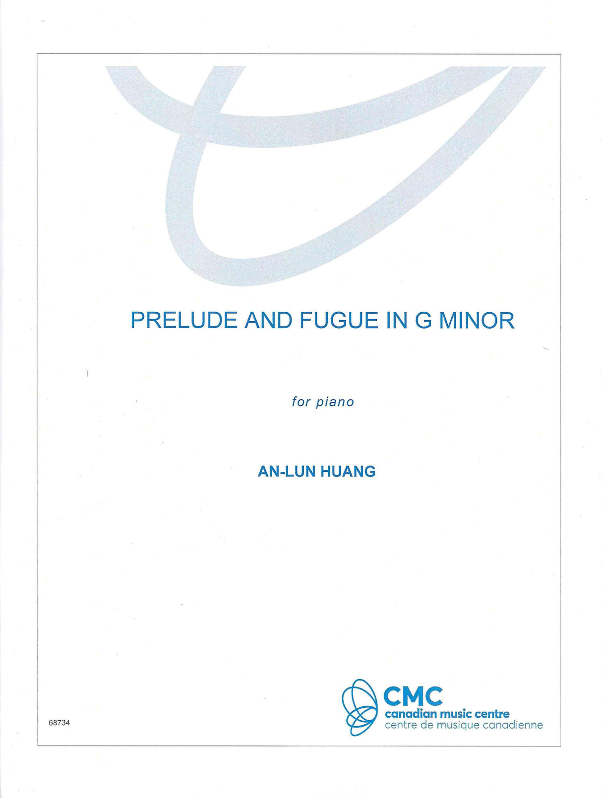 Huang: Prelude and Fugue in G Minor, Op. 68, No. 4