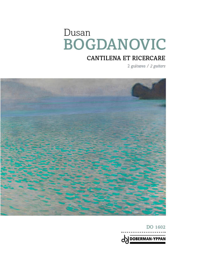 Bogdanovic: Cantilena et Ricercare