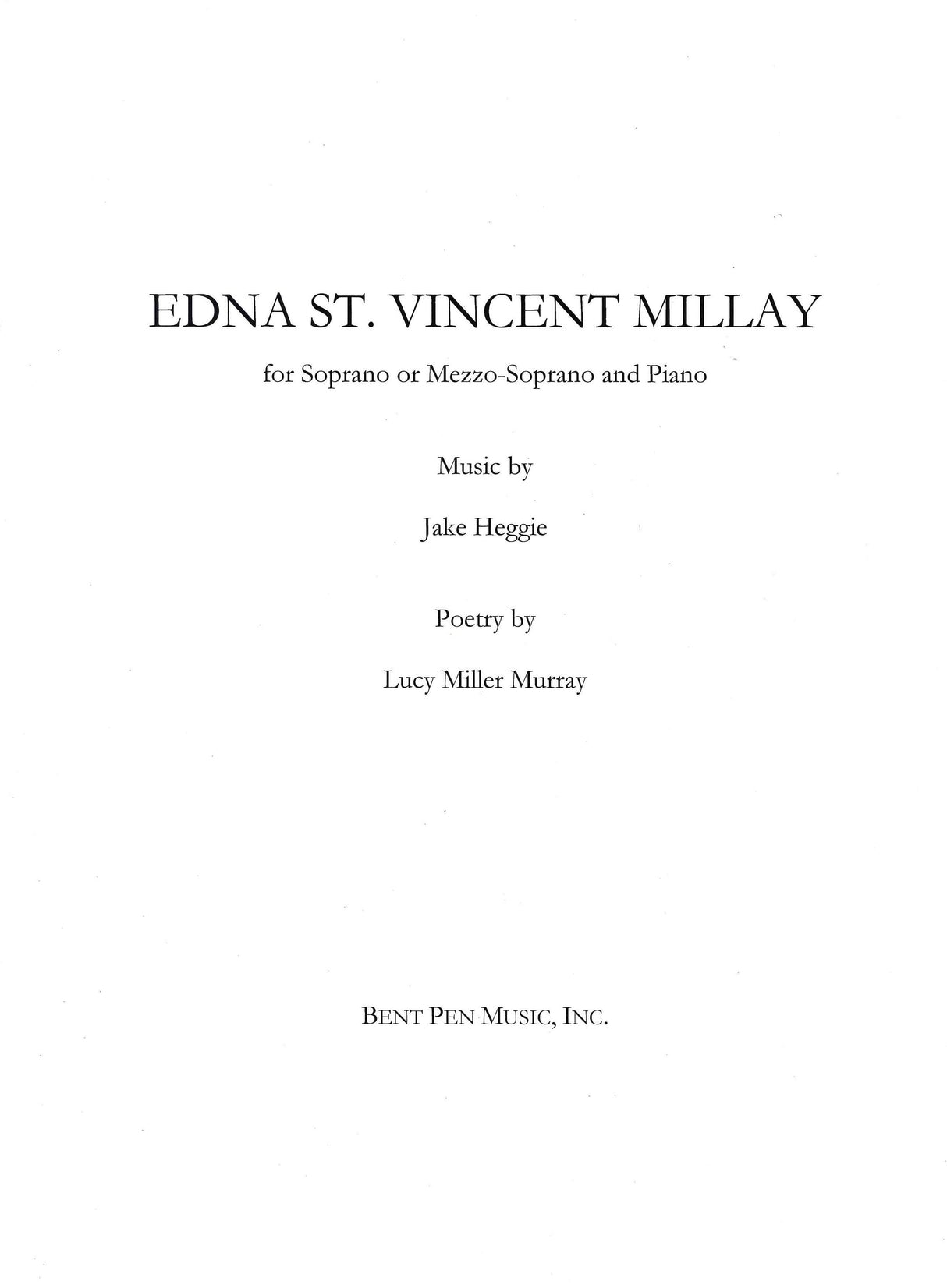 Heggie: Edna St. Vincent Millay