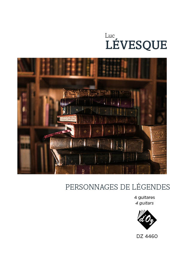 Lévesque: Personnages de légendes