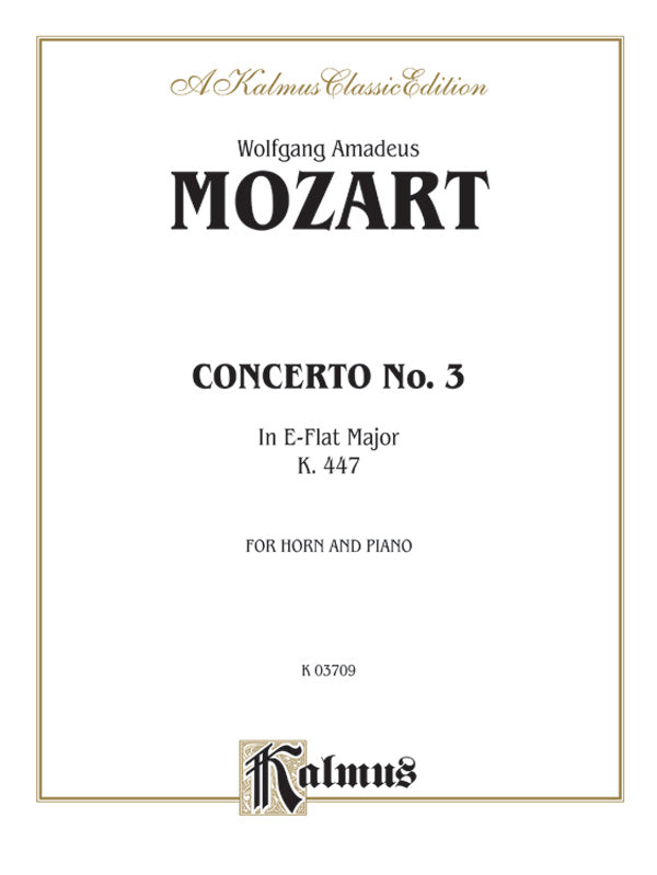 Mozart: Horn Concerto No. 3 in E-flat Major, K. 447