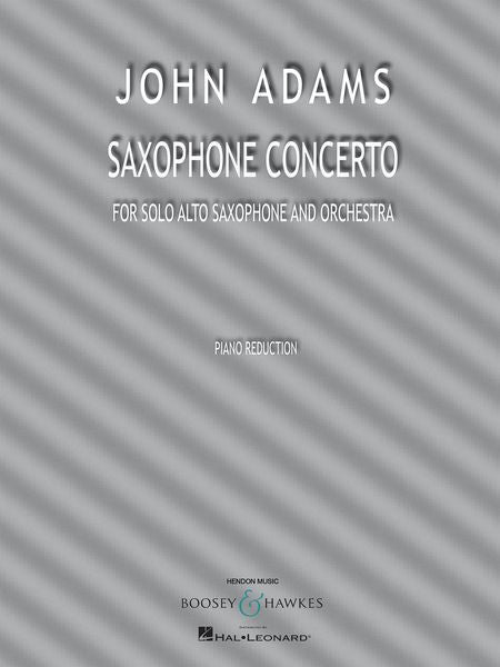 Adams: Saxophone Concerto