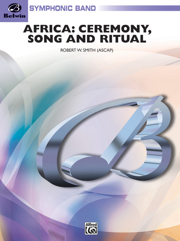 Smith: Africa: Ceremony, Song, and Ritual