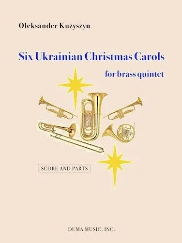 Kuzyszyn: 6 Ukrainian Christmas Carols