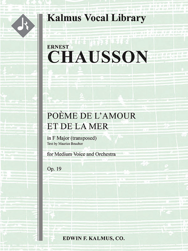Chausson: Poeme de l'Amour et de la Mer, Op. 19 (Version for Medium Voice)