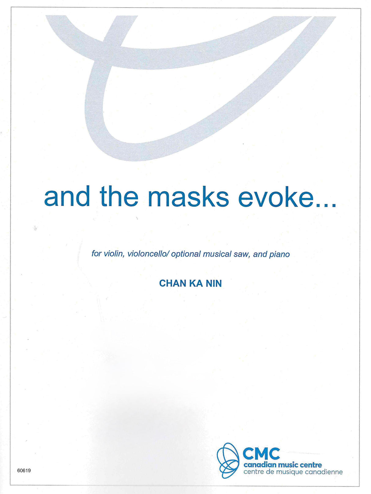 Chan Ka Nin: and the masks evoke...