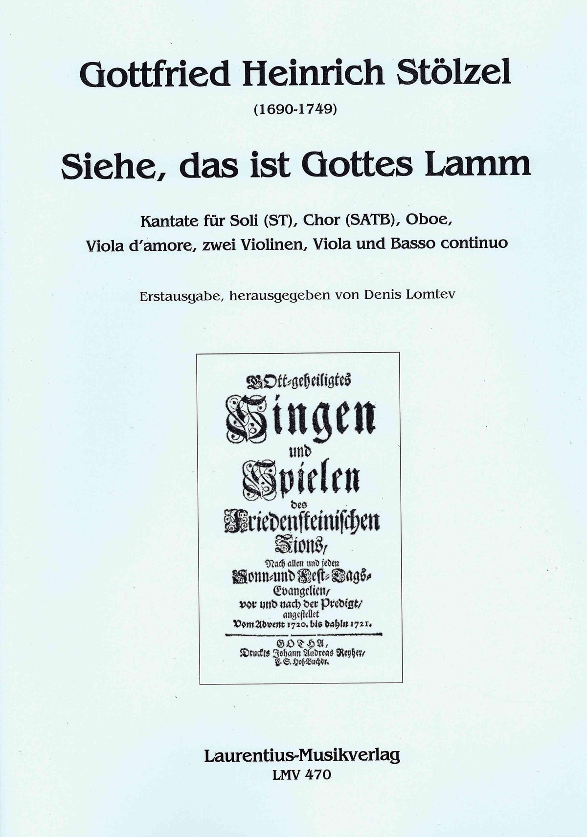 Stölzel: Siehe, das ist Gottes Lamm