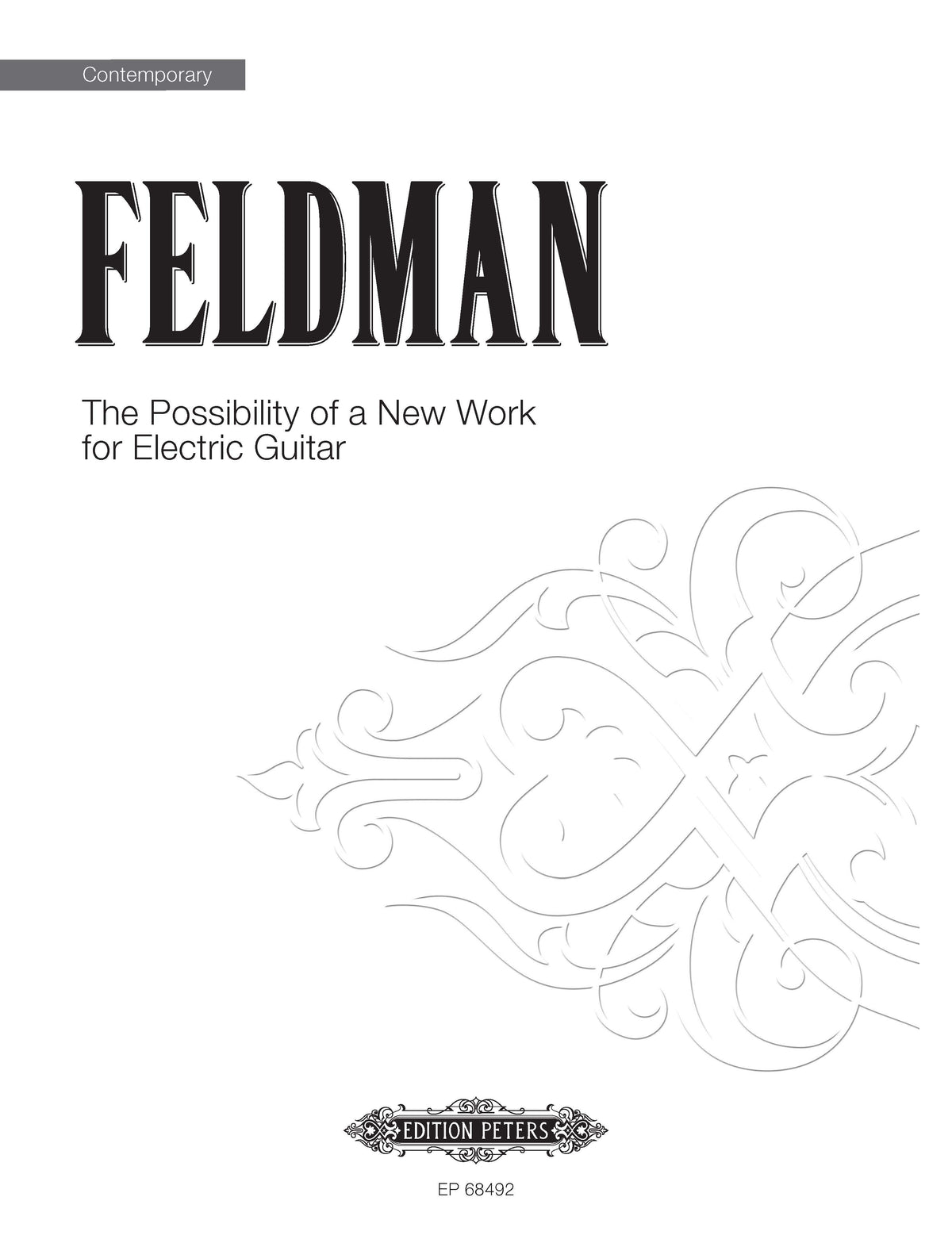 Feldman: The Possibility of a New Work for Electric Guitar