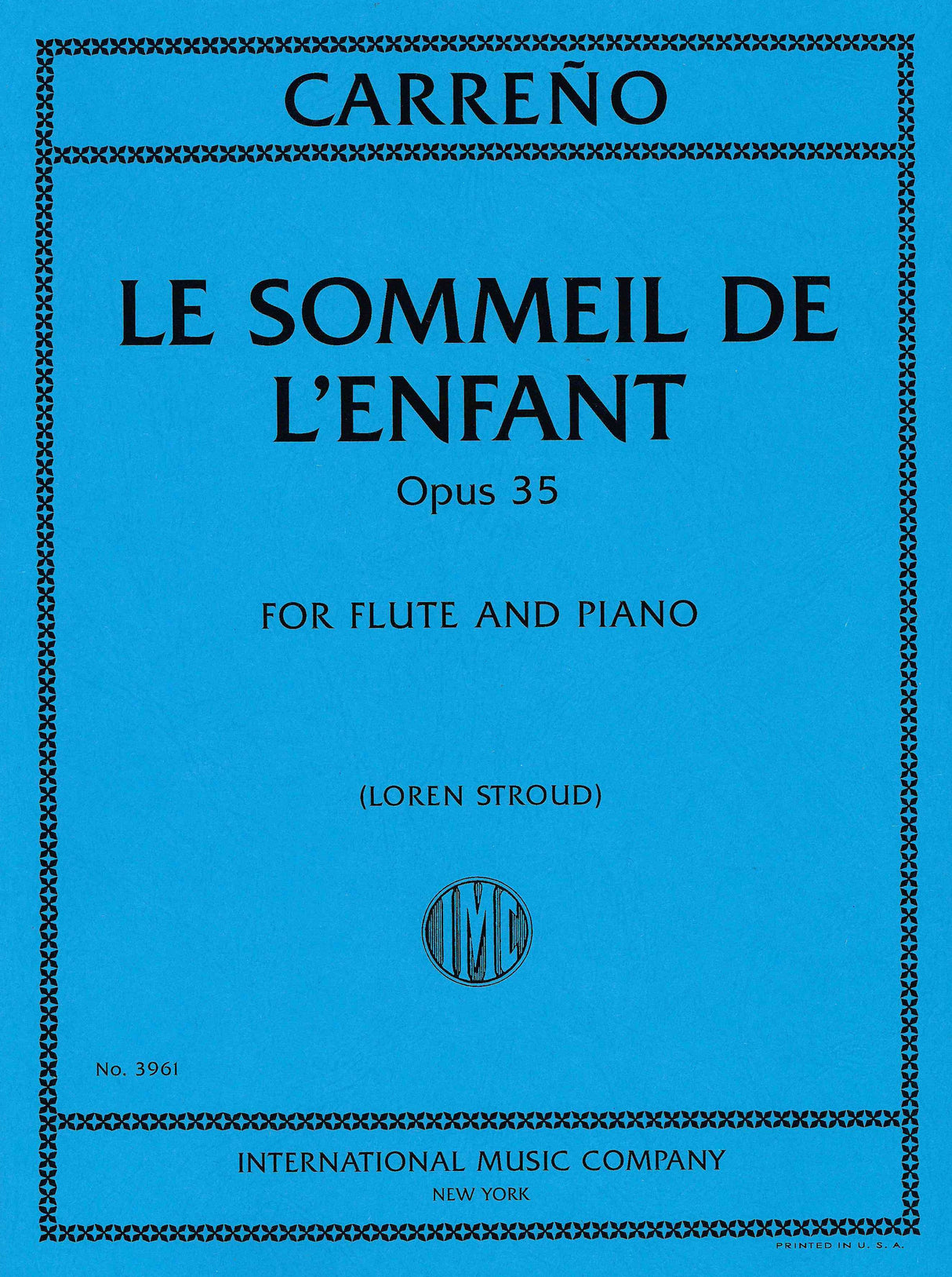 Carreño: Le Sommeil de l'Enfant, Op. 35 (arr. for flute & piano)