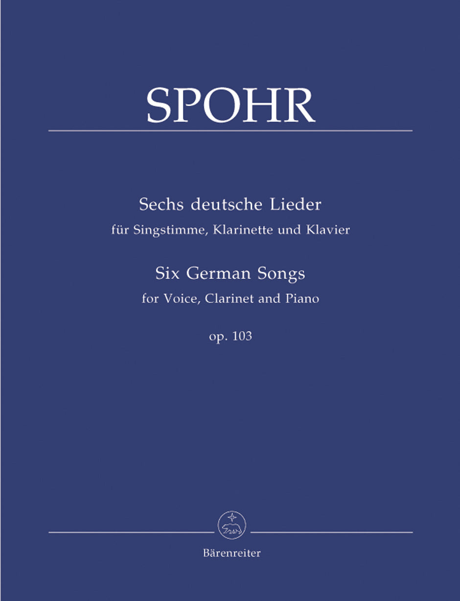 Spohr: Sechs Deutsche Lieder, Op. 103