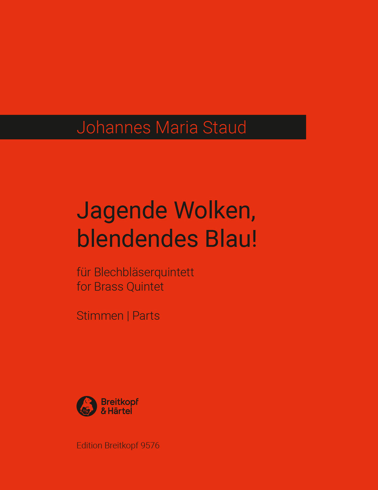 Staud: Jagende Wolken, blendendes Blau!