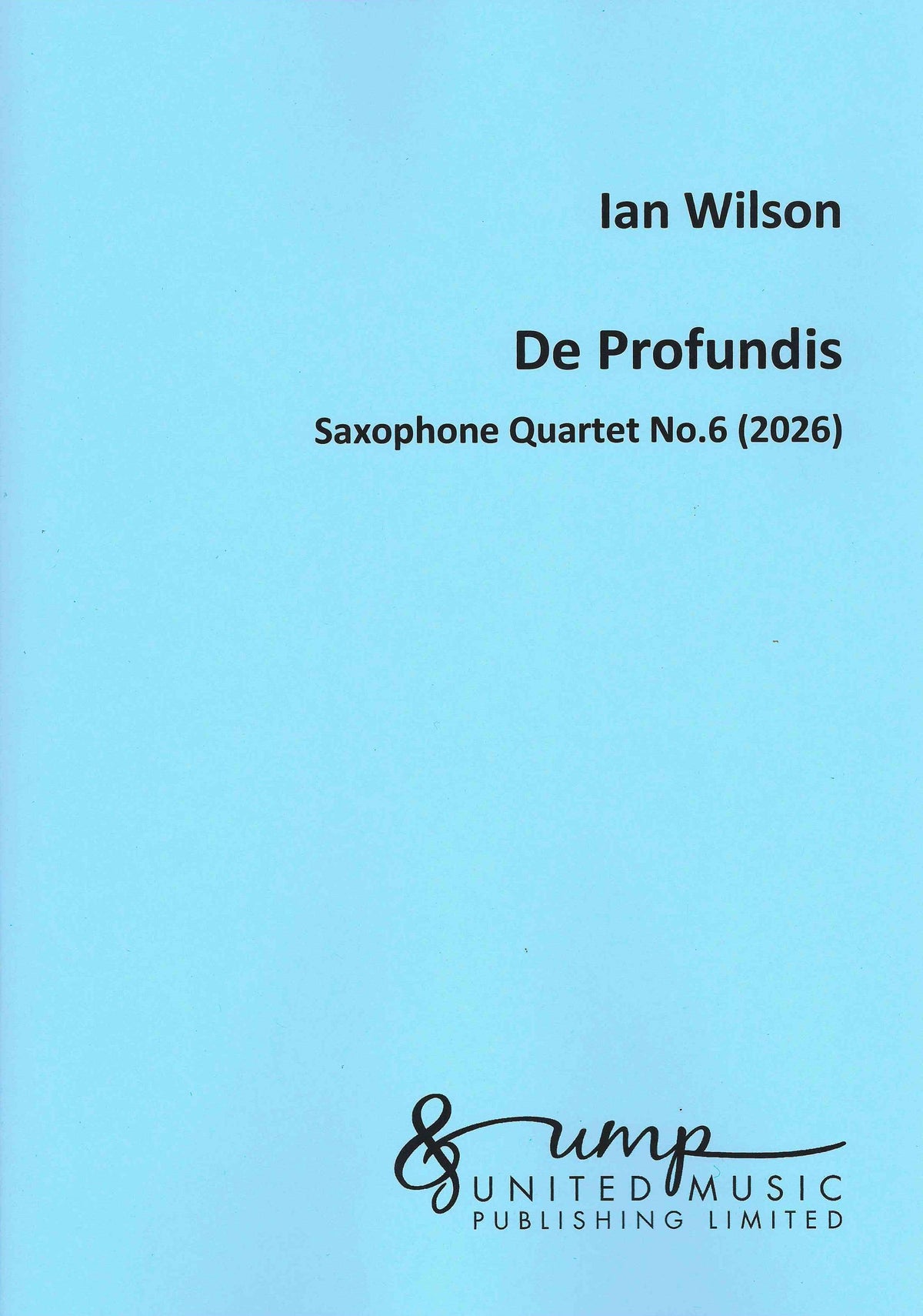 Wilson: De Profundis