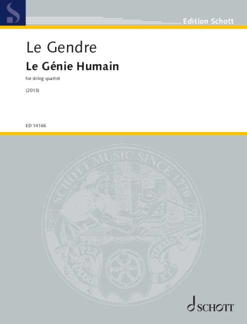 Le Gendre: Le Génie Humain