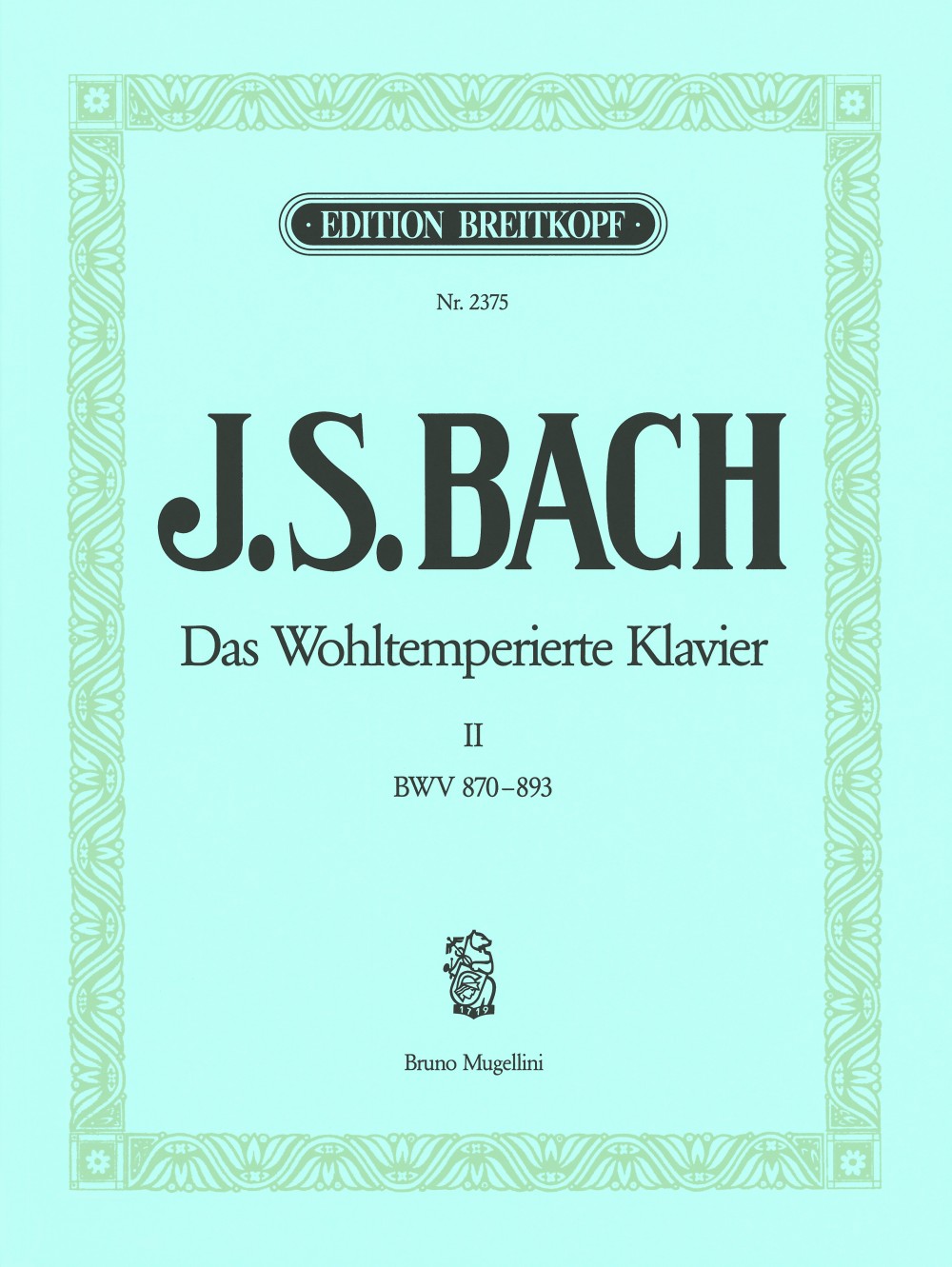Bach: The Well-Tempered Clavier - Book 2, BWV 870-893