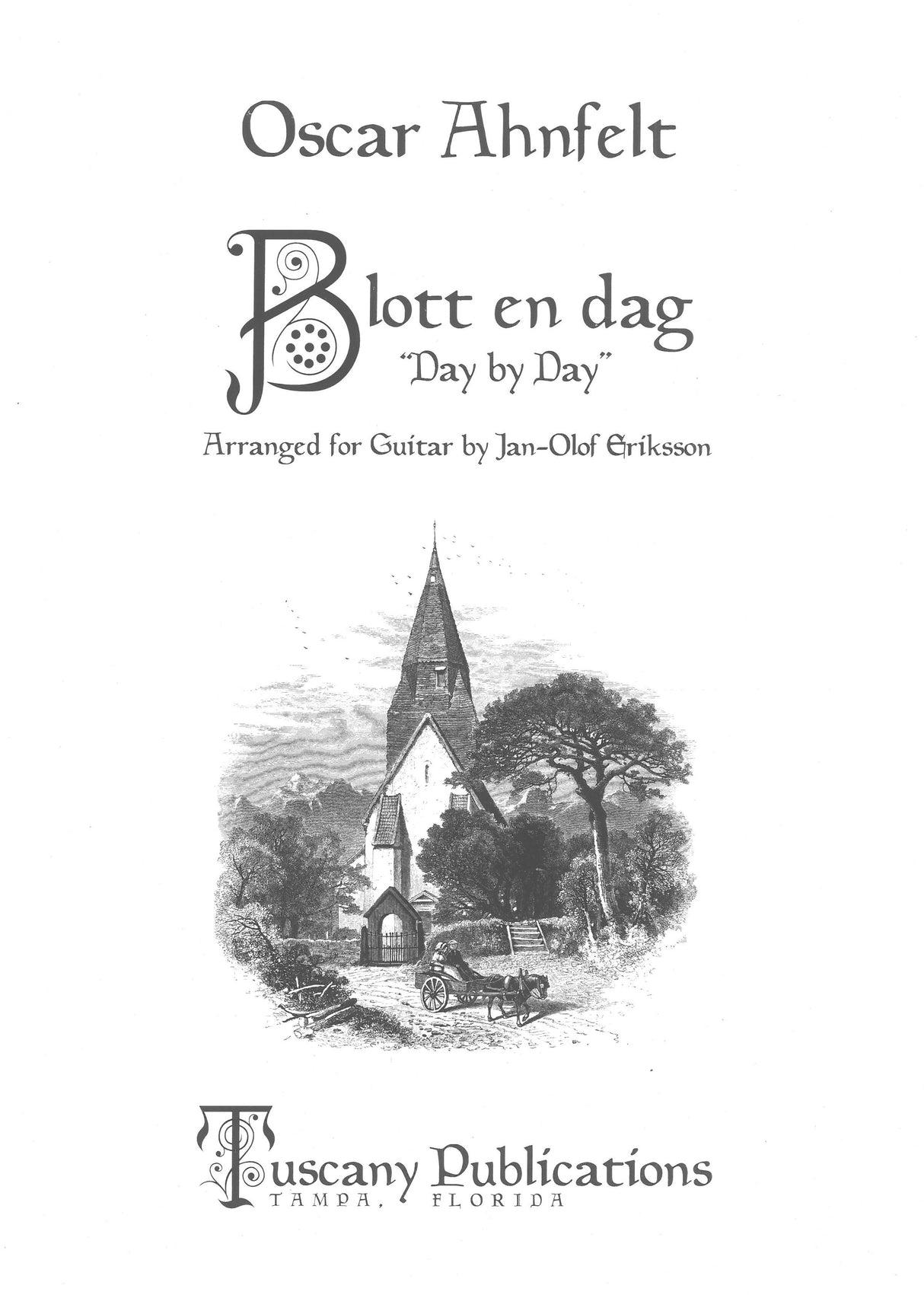 Ahnfelt: Blott En Dag (arr. for guitar)