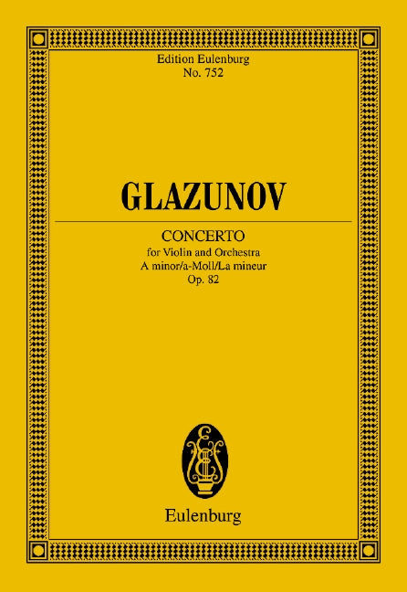 Glazunov: Violin Concerto in A Minor, Op. 82