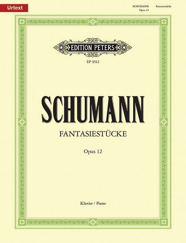 Schumann: Fantasiestücke (Fantasy Pieces), Op. 12