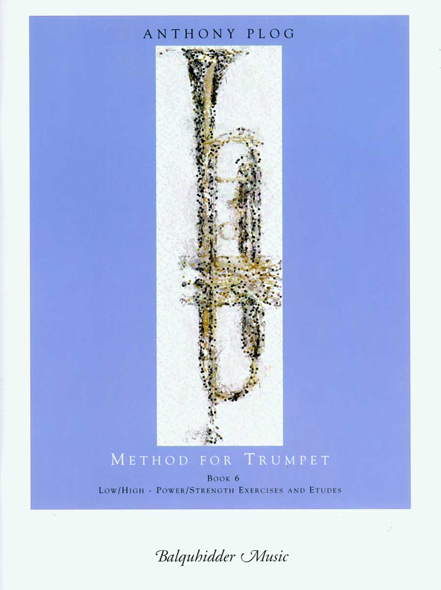 Plog: Method for Trumpet - Book 6 (Low/High-Power/Strength)