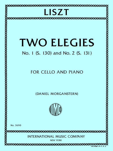 Liszt: Elegy No. 1, S. 130b & Elegy No. 2, S. 131