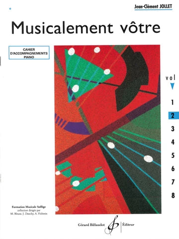 Jollet: Musicalement vôtre - Volume 2 (Cycle I B, IM2)