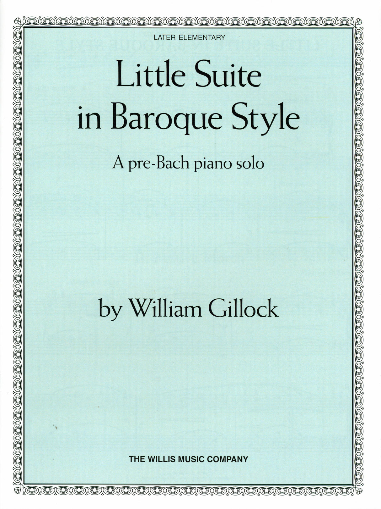 Gillock: Little Suite in Baroque Style