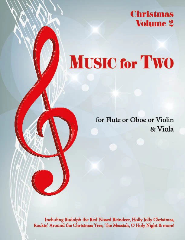 Music for Two - Christmas Volume 2 (for flute or oboe or violin & viola)