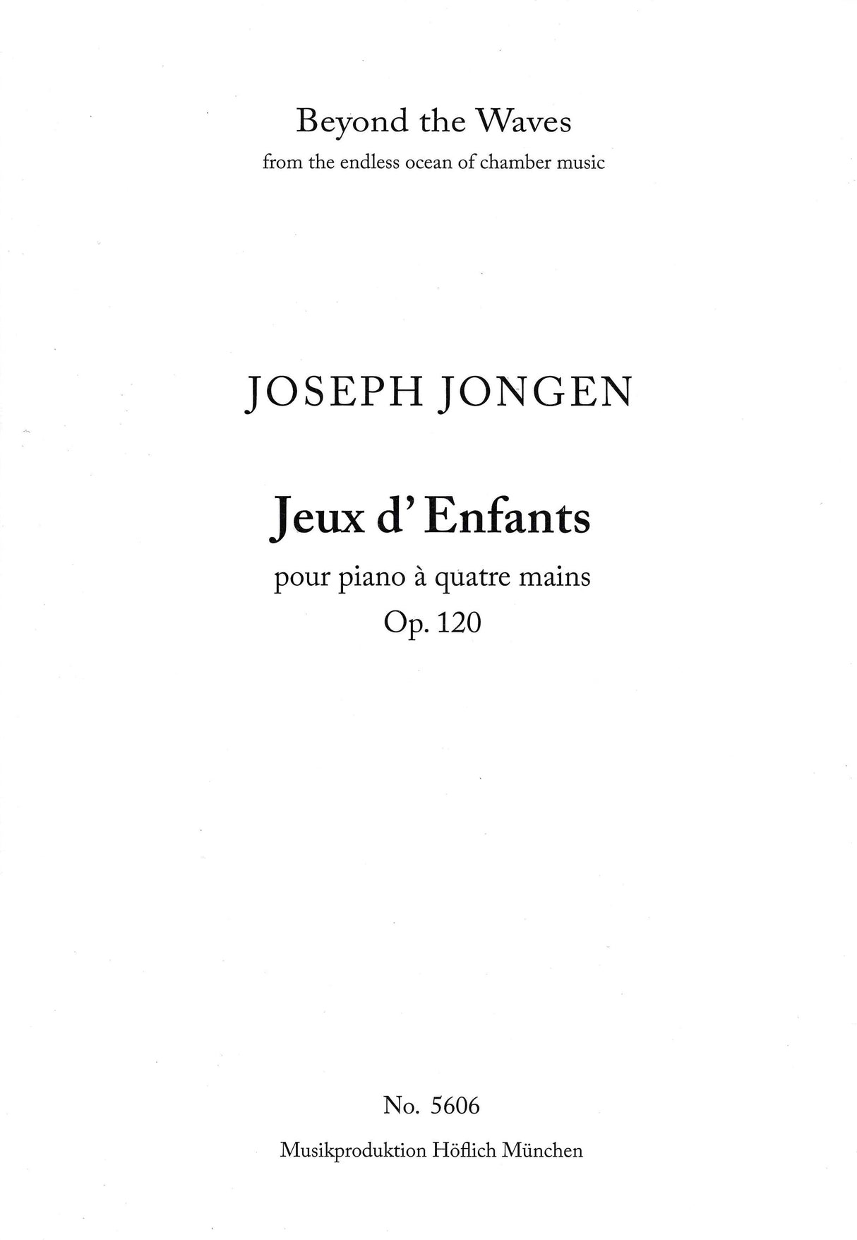 Jongen: Jeux d'Enfants, Op. 120