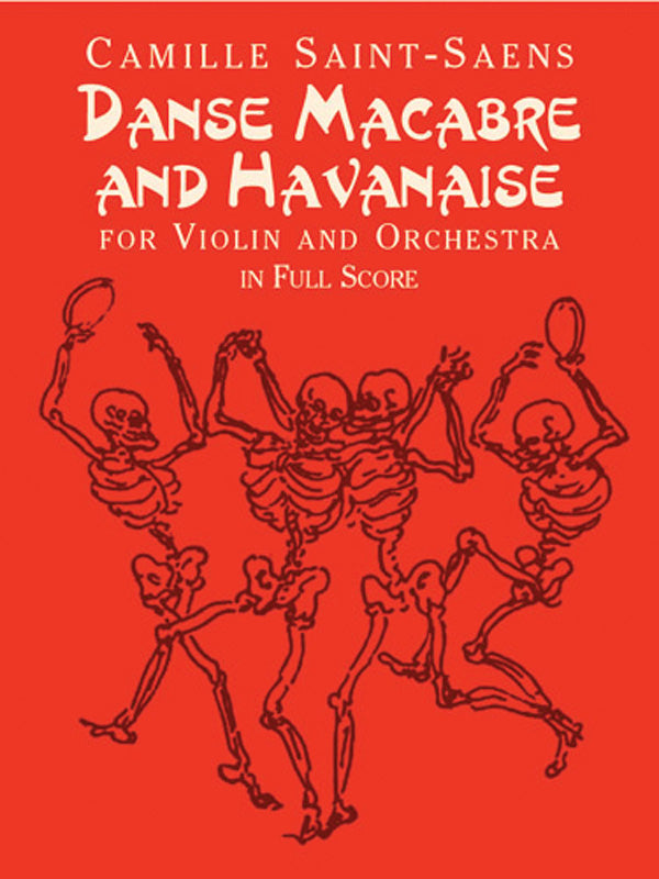 Saint-Saëns: Danse Macabre and Havanaise