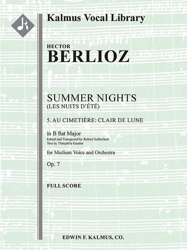 Berlioz: Au Cimitiere - Clair de lune, Op. 7, No. 5 (transposed in B-flat Major)
