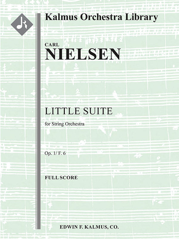 Nielsen: Little Suite for Strings, Op. 1, FS 6