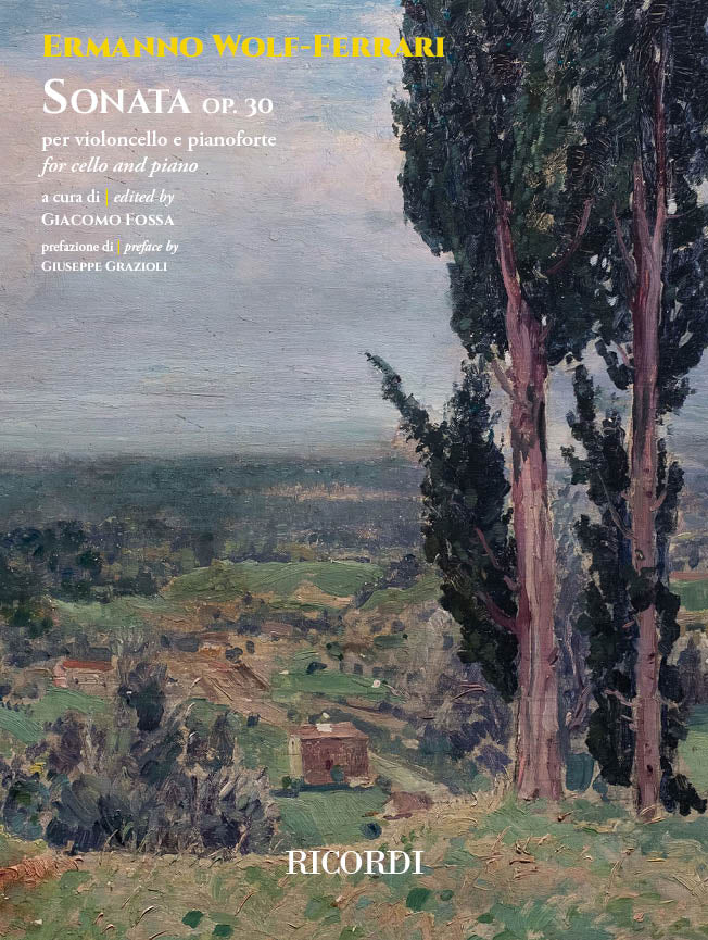 Wolf-Ferrari: Cello Sonata in G Major, Op. 30