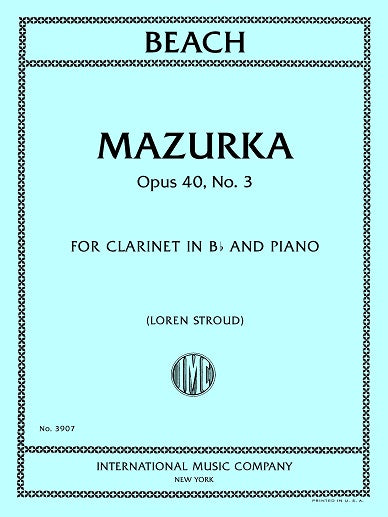 Beach: Mazurka, Op. 40, No. 3 (arr. for clarinet & piano)