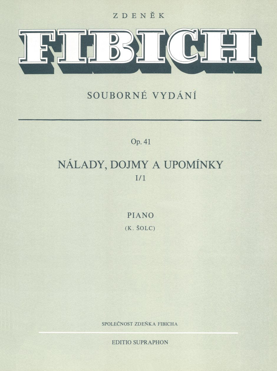 Fibich: Moods, Impressions and Souvenirs, Op. 41
