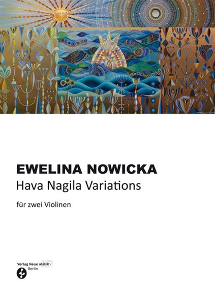 Nowicka: Hava Nagila Variations