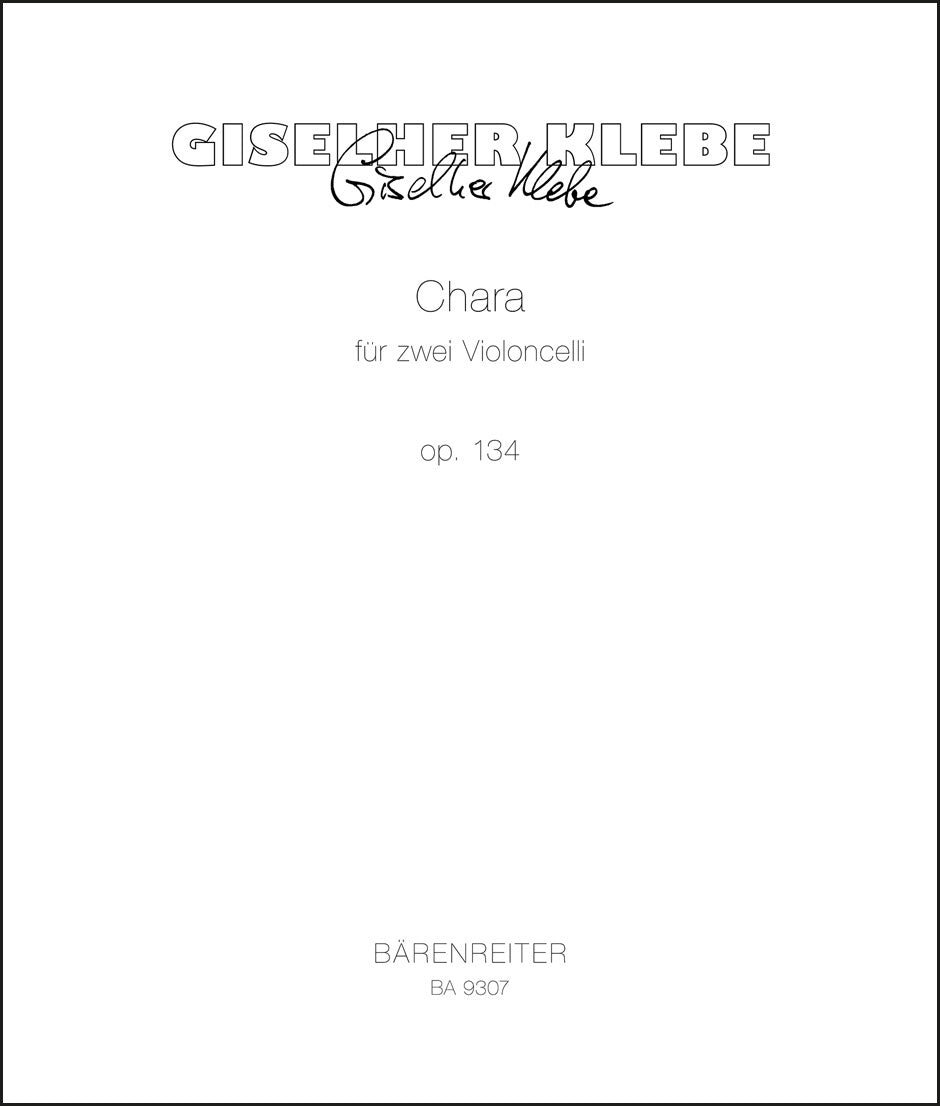 Klebe: Chara for zwei Violoncelli, Op. 134