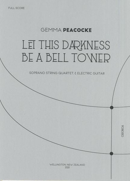 Peacocke: Let This Darkness Be a Bell Tower