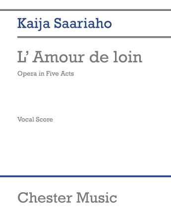 Saariaho: L'amour de Loin