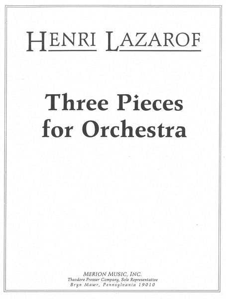 Lazarof: 3 Pieces for Orchestra