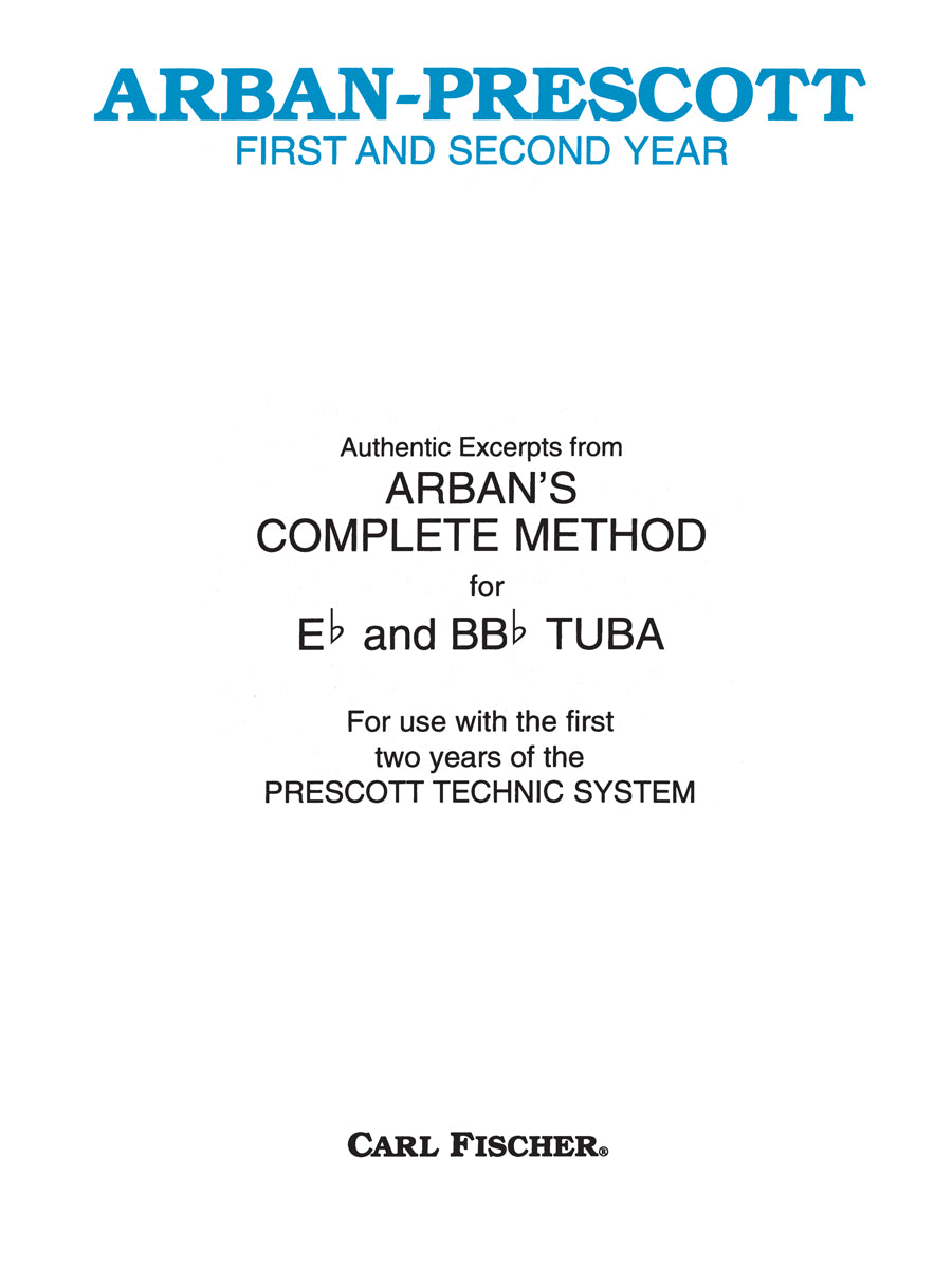 Arban-Prescott: First and Second Year